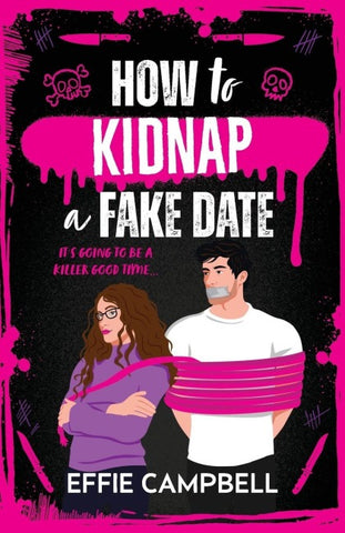 How to Kidnap a Fake Date