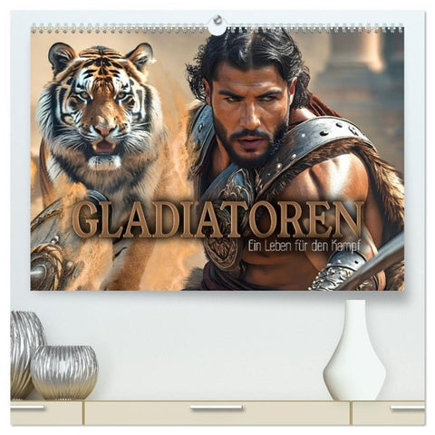 Gladiatoren - ein Leben für den Kampf (hochwertiger Premium Wandkalender 2027 DIN A2 quer), Kunstdruck in Hochglanz