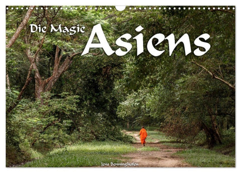 Die Magie Asiens (Wandkalender 2027 DIN A3 quer), CALVENDO Monatskalender