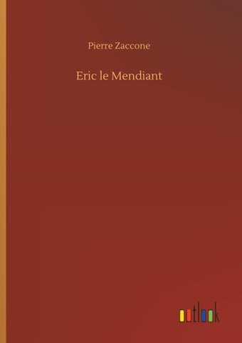 Eric le Mendiant