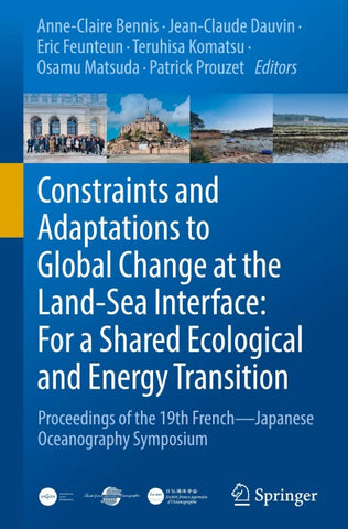 Constraints and Adaptations to Global Change at the Land-Sea Interface: For a Shared Ecological and Energy Transition