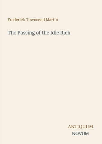 The Passing of the Idle Rich