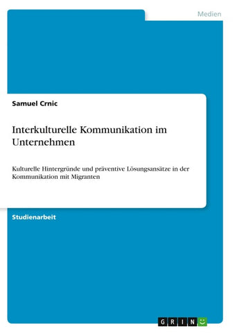 Interkulturelle Kommunikation im Unternehmen