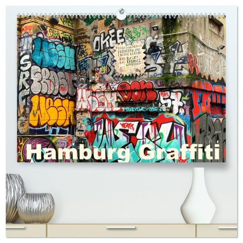 Hamburg Graffiti (hochwertiger Premium Wandkalender 2027 DIN A2 quer), Kunstdruck in Hochglanz