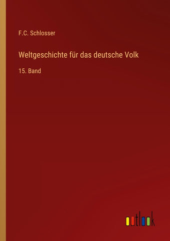 Weltgeschichte für das deutsche Volk