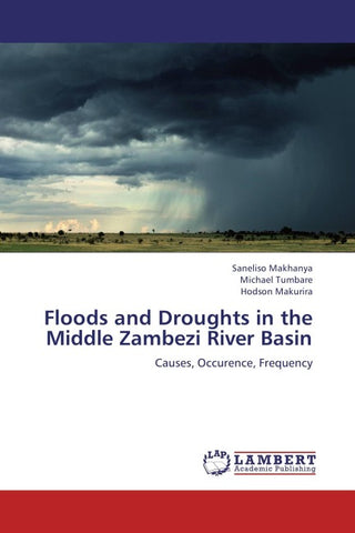 Floods and Droughts in the Middle Zambezi River Basin