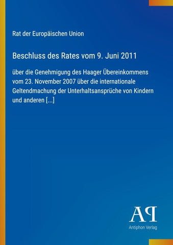 Beschluss des Rates vom 9. Juni 2011