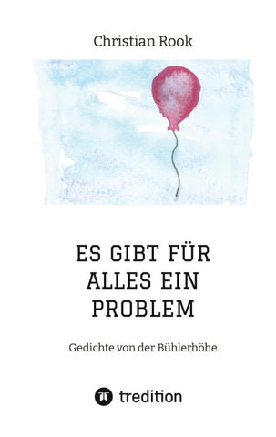 ES GIBT FÜR ALLES EIN PROBLEM