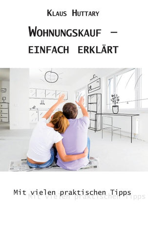 Wohnungskauf – einfach erklärt