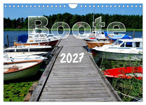 Boote (Wandkalender 2027 DIN A4 quer), CALVENDO Monatskalender
