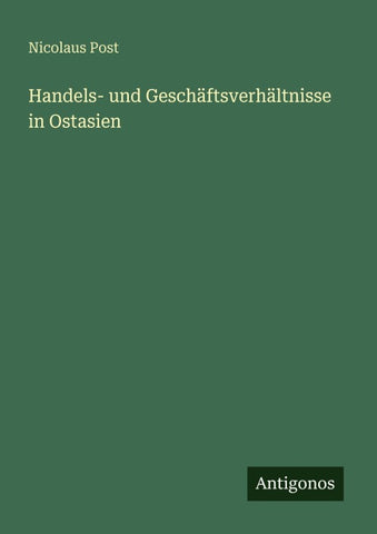 Handels- und Geschäftsverhältnisse in Ostasien