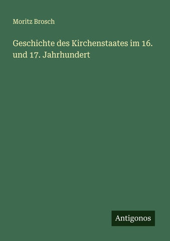 Geschichte des Kirchenstaates im 16. und 17. Jahrhundert