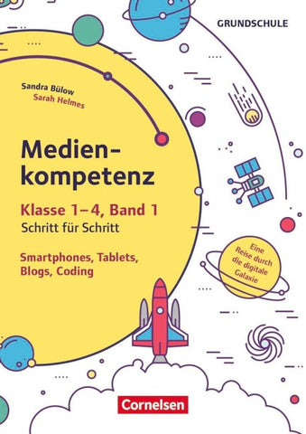 Medienkompetenz Schritt für Schritt - Grundschule - Band 1