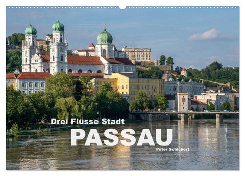 Drei Flüsse Stadt Passau (Wandkalender 2027 DIN A2 quer), CALVENDO Monatskalender