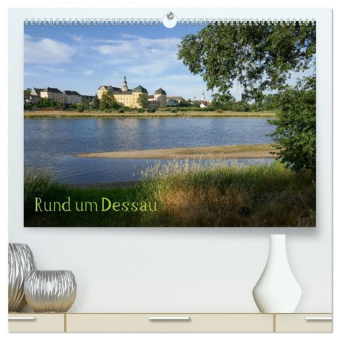rund um Dessau (hochwertiger Premium Wandkalender 2027 DIN A2 quer), Kunstdruck in Hochglanz