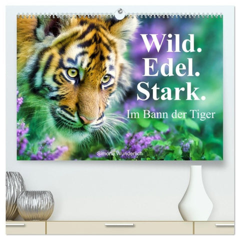 Wild.Edel.Stark. - Im Bann der Tiger (hochwertiger Premium Wandkalender 2027 DIN A2 quer), Kunstdruck in Hochglanz