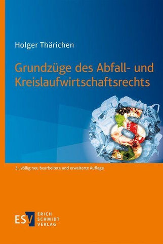 Grundzüge des Abfall- und Kreislaufwirtschaftsrechts