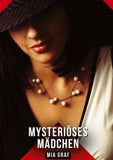 Mysteriöses Mädchen