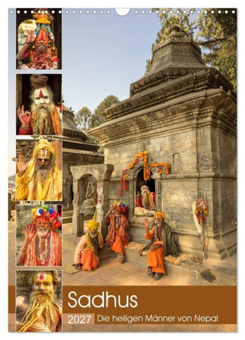 Sadhus - Die heiligen Männer von Nepal (Wandkalender 2027 DIN A3 hoch), CALVENDO Monatskalender