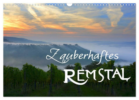 Zauberhaftes Remstal (Wandkalender 2027 DIN A3 quer), CALVENDO Monatskalender