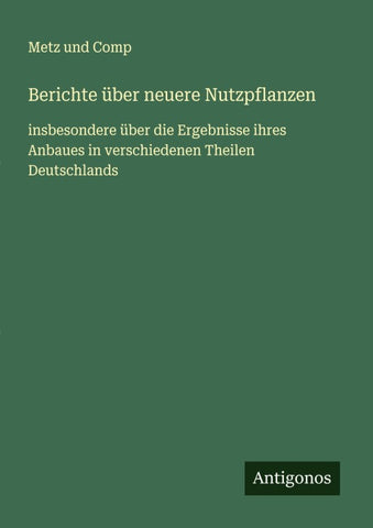 Berichte über neuere Nutzpflanzen