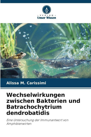 Wechselwirkungen zwischen Bakterien und Batrachochytrium dendrobatidis