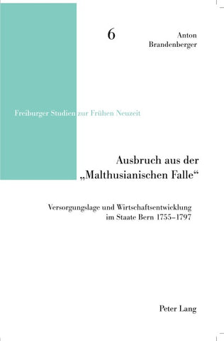 Ausbruch aus der «Malthusianischen Falle»