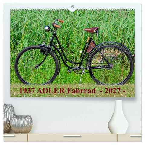 1937 ADLER Fahrrad (hochwertiger Premium Wandkalender 2027 DIN A2 quer), Kunstdruck in Hochglanz