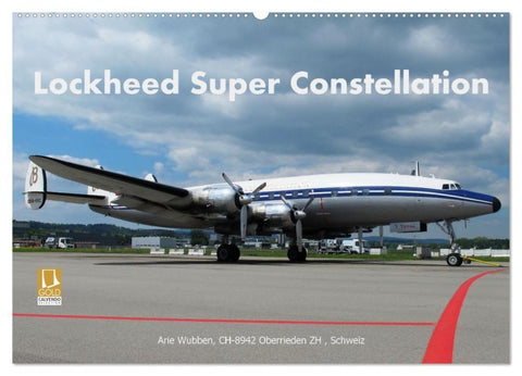 Lockheed Super Constellation HB-RSC (Wandkalender 2027 DIN A2 quer), CALVENDO Monatskalender