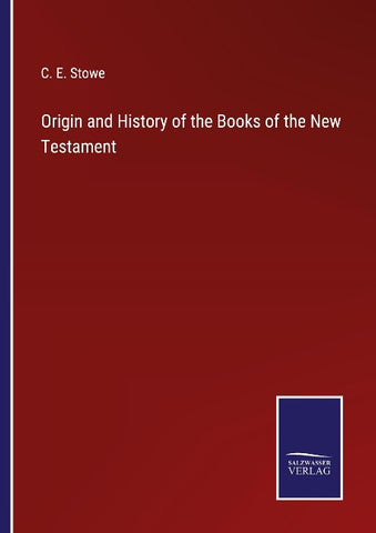 Origin and History of the Books of the New Testament