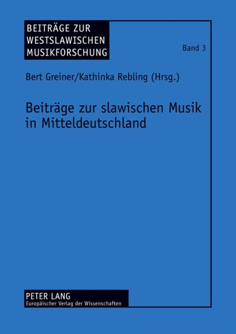 Beiträge zur slawischen Musik in Mitteldeutschland