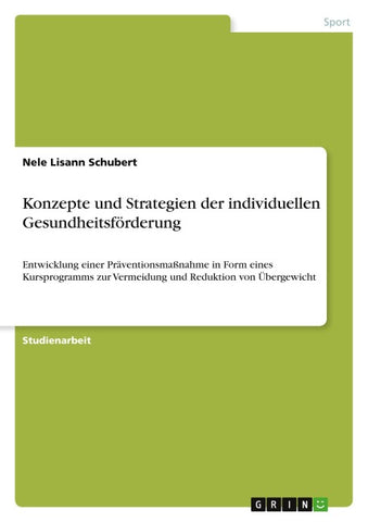 Konzepte und Strategien der individuellen Gesundheitsförderung