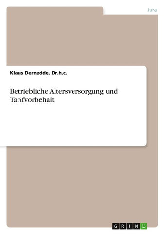 Betriebliche Altersversorgung und Tarifvorbehalt