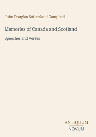 Memories of Canada and Scotland