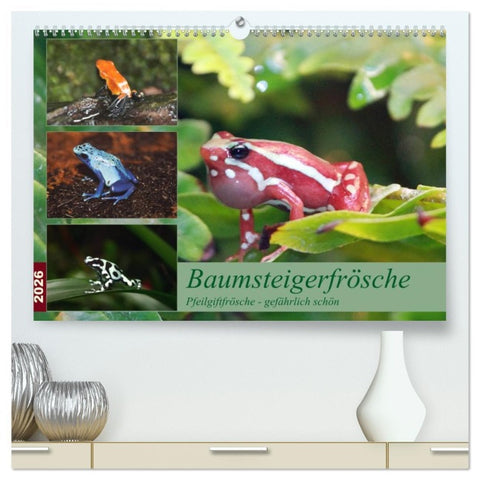 Baumsteigerfrösche. Pfeilgiftfrösche - gefährlich schön (hochwertiger Premium Wandkalender 2026 DIN A2 quer), Kunstdruck in Hochglanz