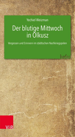 Der blutige Mittwoch in Olkusz