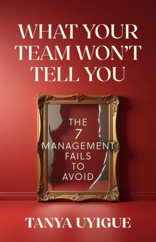 What Your Team Won't Tell You