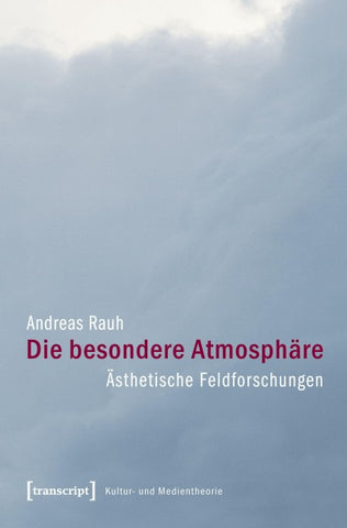 Die besondere Atmosphäre