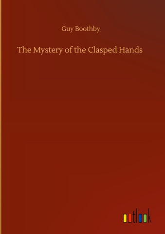 The Mystery of the Clasped Hands