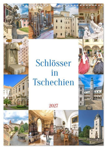 Schösser in Tschechien (Wandkalender 2027 DIN A3 hoch), CALVENDO Monatskalender