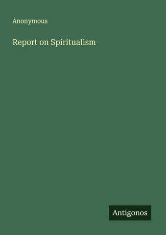 Report on Spiritualism