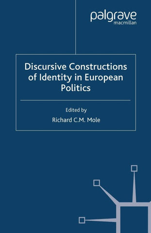 Discursive Constructions of Identity in European Politics