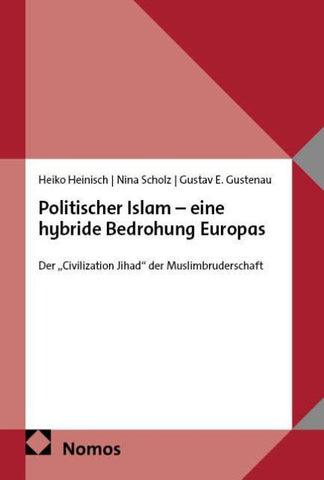 Politischer Islam – eine hybride Bedrohung Europas