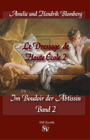 Le Dressage de Haute École, Band 2
