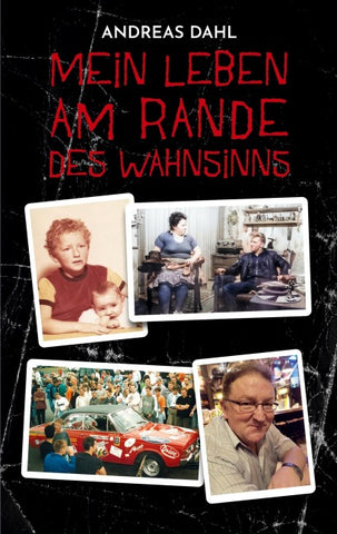 Mein Leben am Rande des Wahnsinns