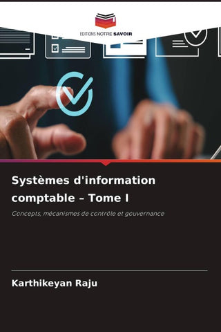 Systèmes d'information comptable - Tome I