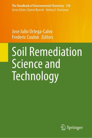 Soil Remediation Science and Technology