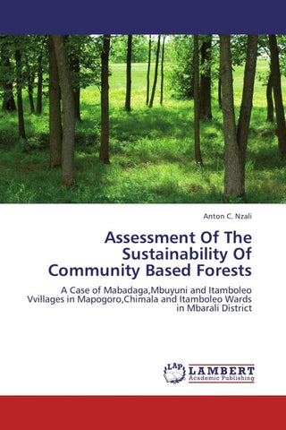Assessment Of The Sustainability Of Community Based Forests