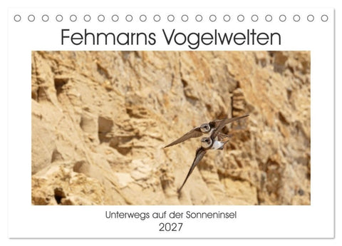Fehmarn Vogelwelten (Tischkalender 2027 DIN A5 quer), CALVENDO Monatskalender