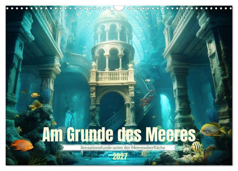 Am Grunde des Meeres (Wandkalender 2027 DIN A3 quer), CALVENDO Monatskalender
